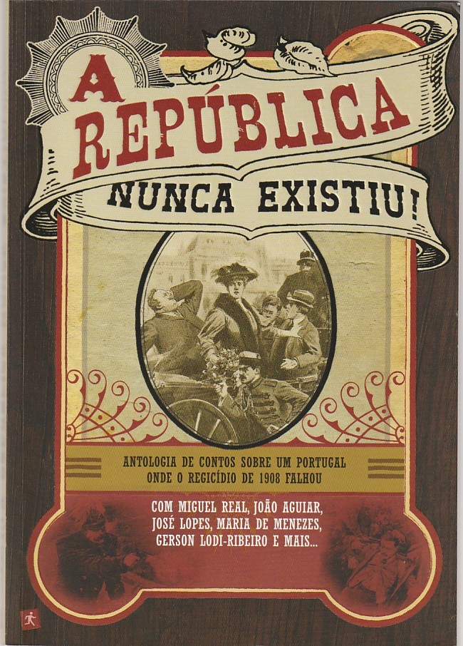 A República nunca existiu!