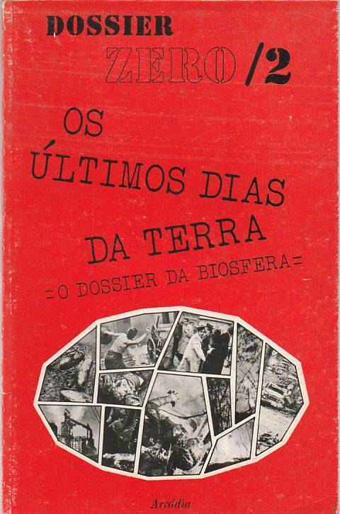 Os últimos dias da Terra (O Dossier da Biosfera)