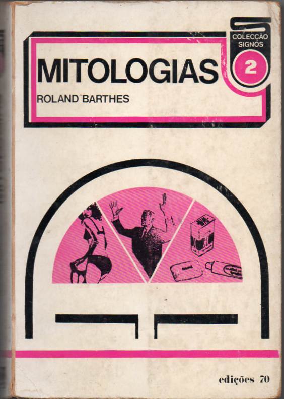 Mitologias - Roland Barthes