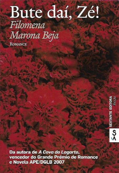 Bute daí, Zé! (1ª ed.)