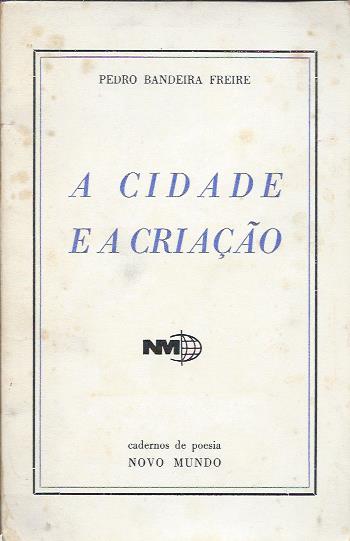 A cidade e a criação (1ª ed.)