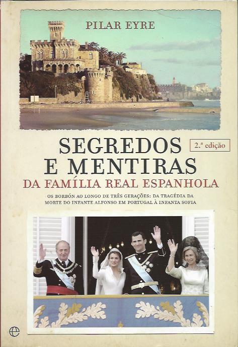 Segredos e mentiras da Família Real Espanhola