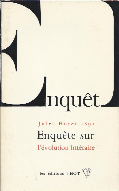 Enquête sur l'évolution littéraire