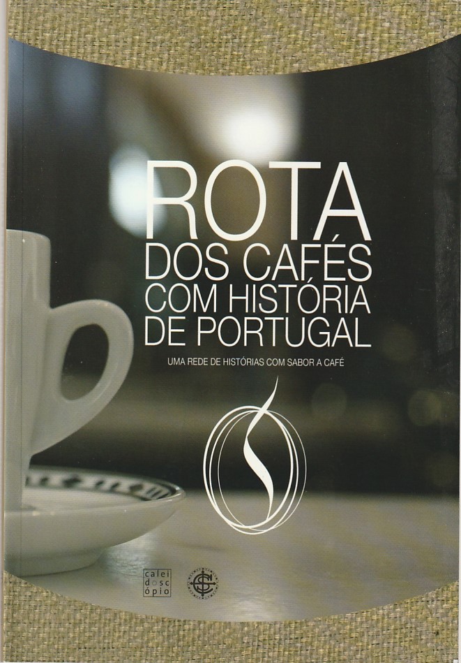 Rota dos Cafés com história de Portugal