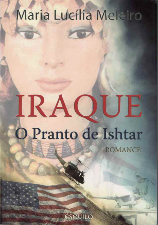 Iraque – O pranto de Ishtar