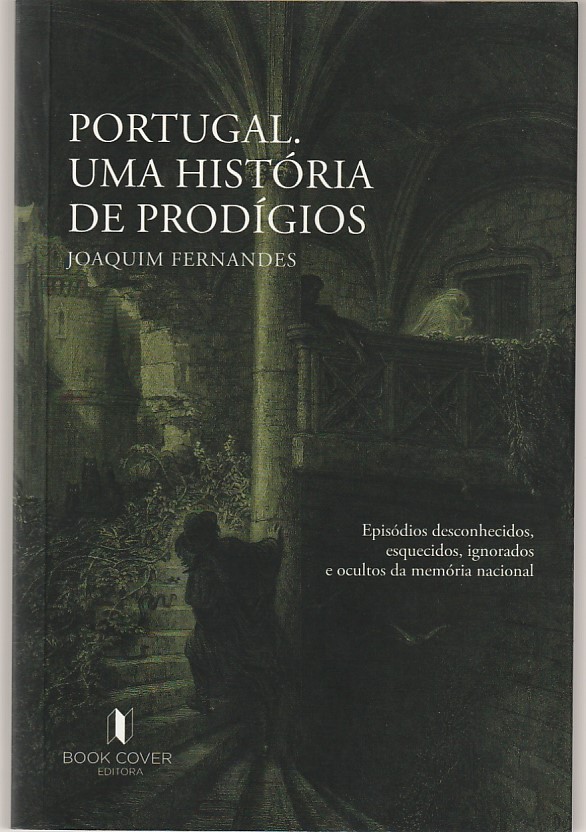 Portugal. Uma história de prodígios