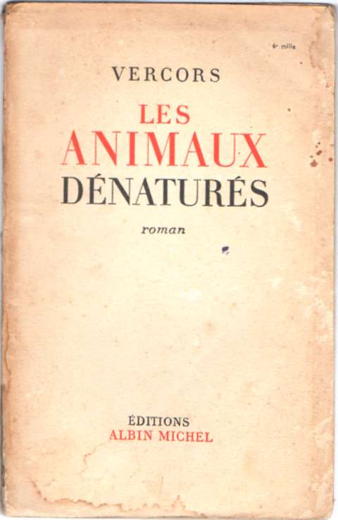 Les animaux dénaturés