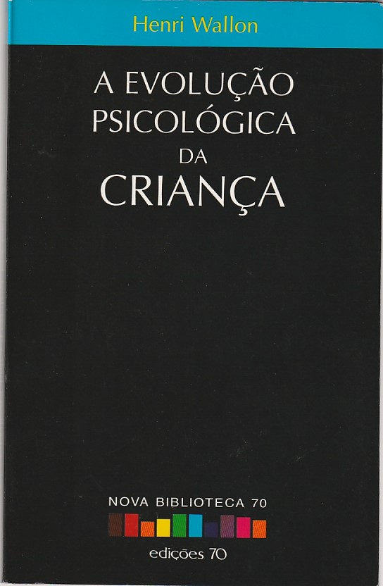 A evolução psicológica da criança