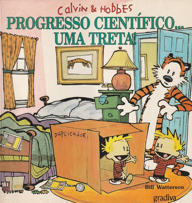 Calvin & Hobbes – Progresso científico uma treta!