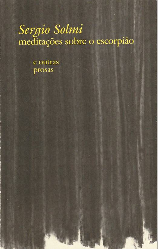 Meditações sobre o escorpião e outras prosas