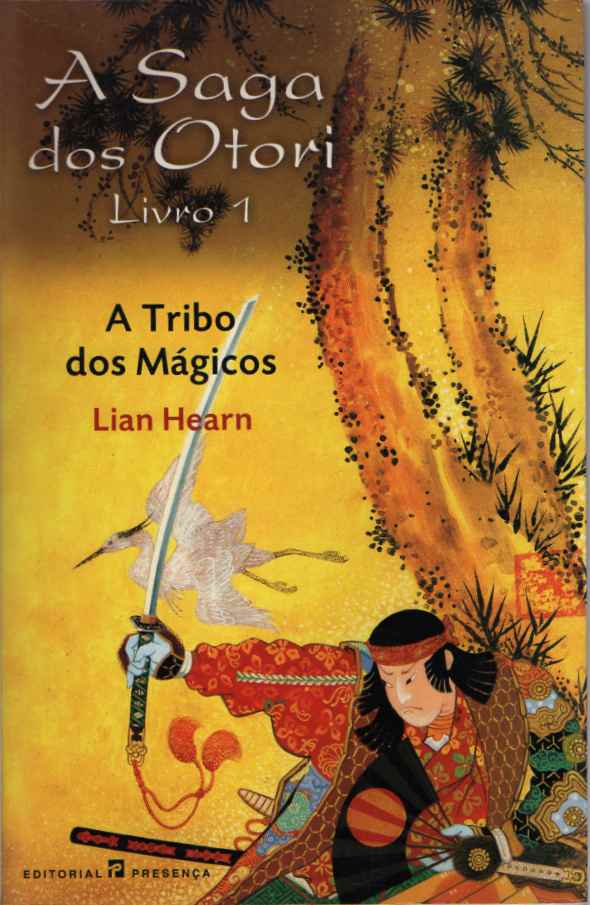 A Saga dos Otori – Livro 1 – A Tribo dos Mágicos