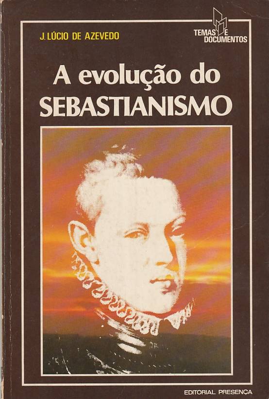 A evolução do Sebastianismo