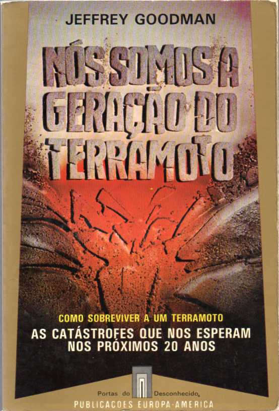 Nós somos a geração do terramoto