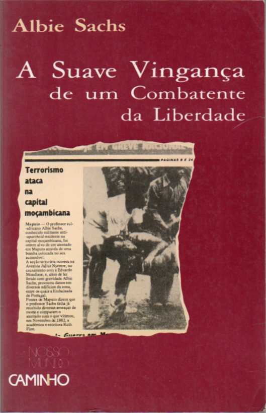 A suave vingança de um combatente da liberdade