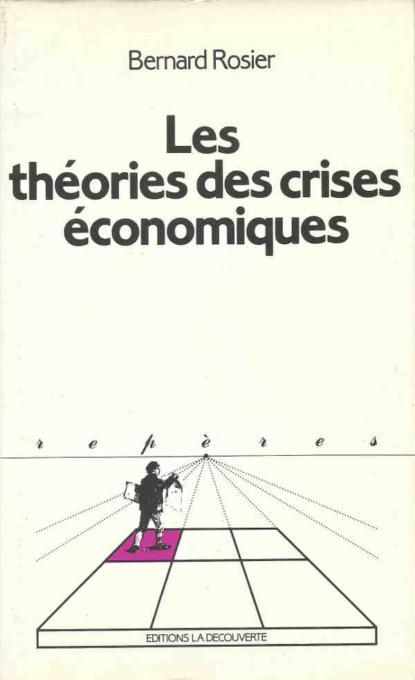 Les théories des crises économiques