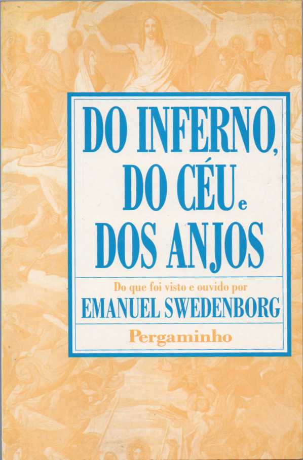 Do inferno, do céu e dos anjos