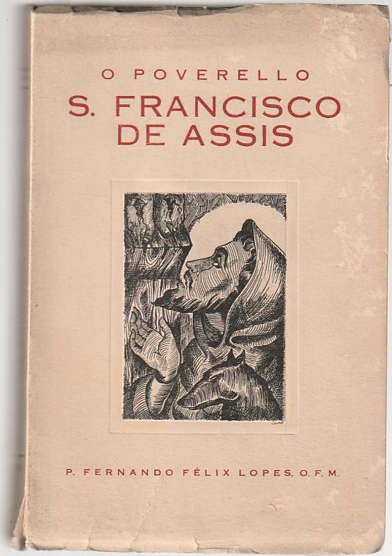 O poverello S. Francisco de Assis