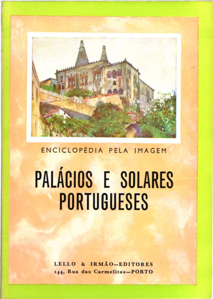 Palácios e solares portugueses (Enc. Imagem)
