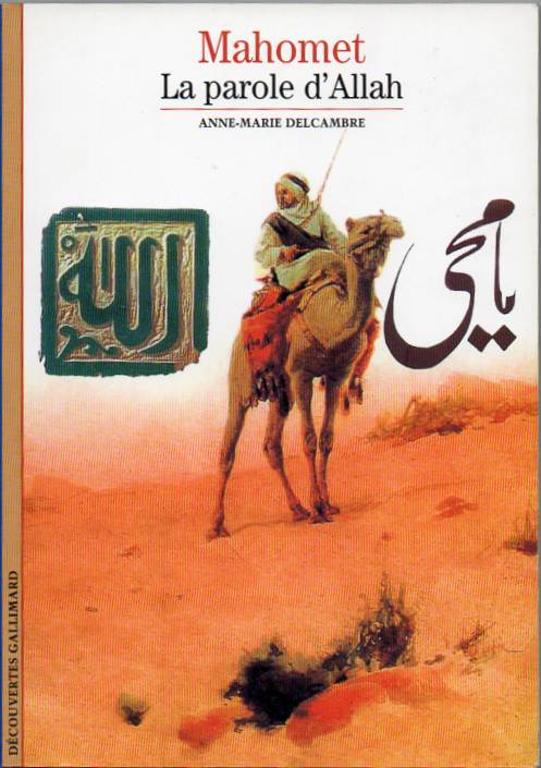 Mahomet – La parole d’Allah