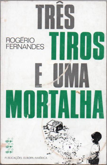 Três tiros e uma mortalha