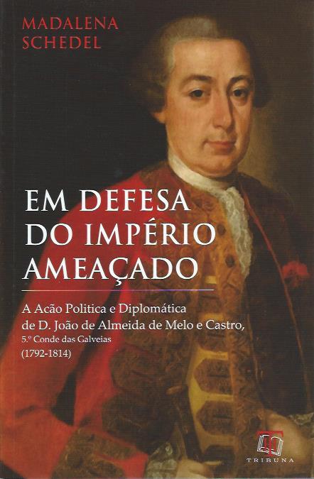 Em defesa do império ameaçado