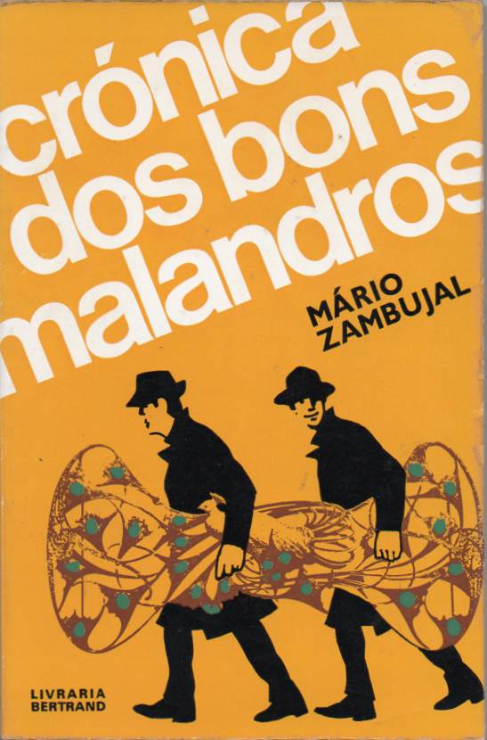 Crónica dos bons malandros
