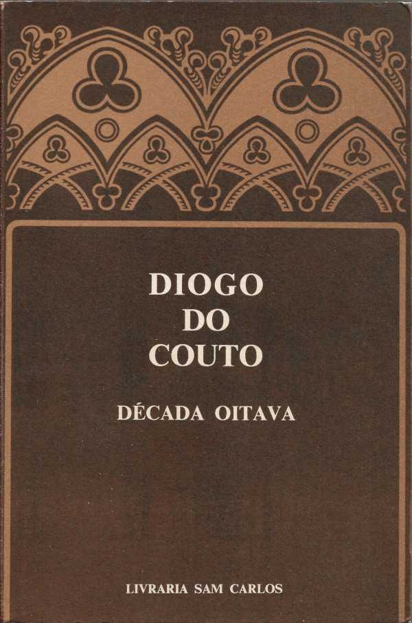 Da Ásia de Diogo do Couto – Década oitava