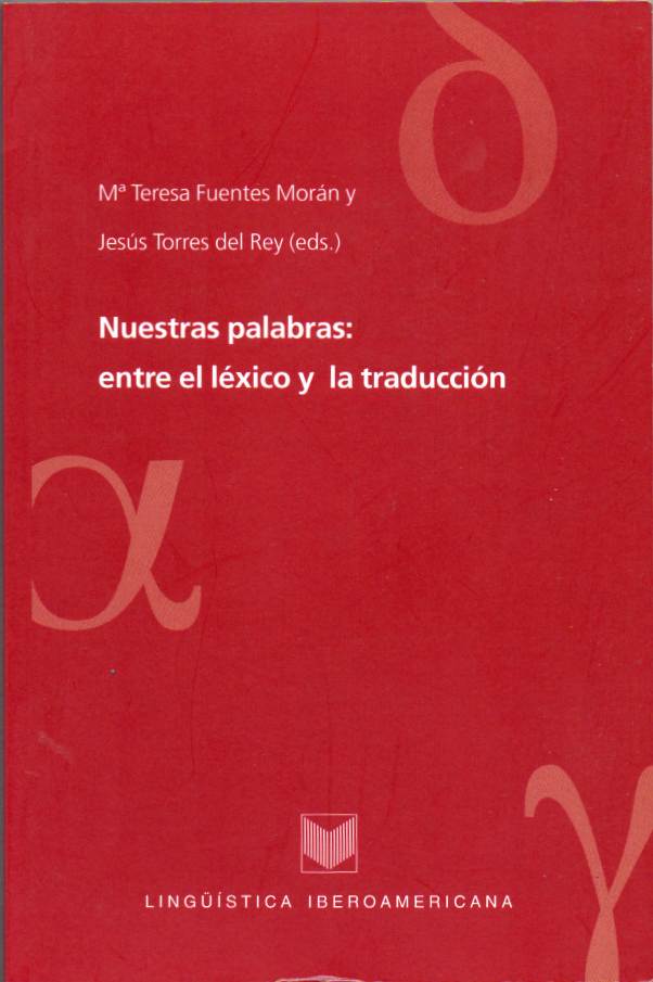 Nuestras palabras: entre el léxico y la traducción