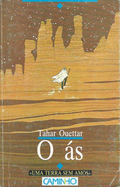 O Ás – Tahar Ouettar