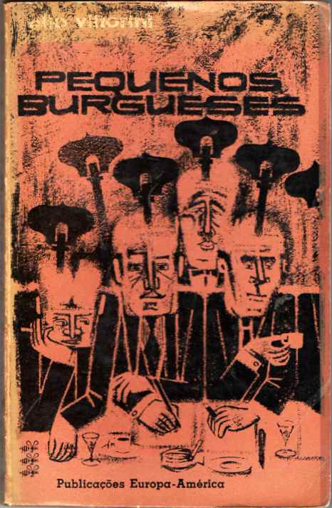 Pequenos burgueses - Elio Vittorini
