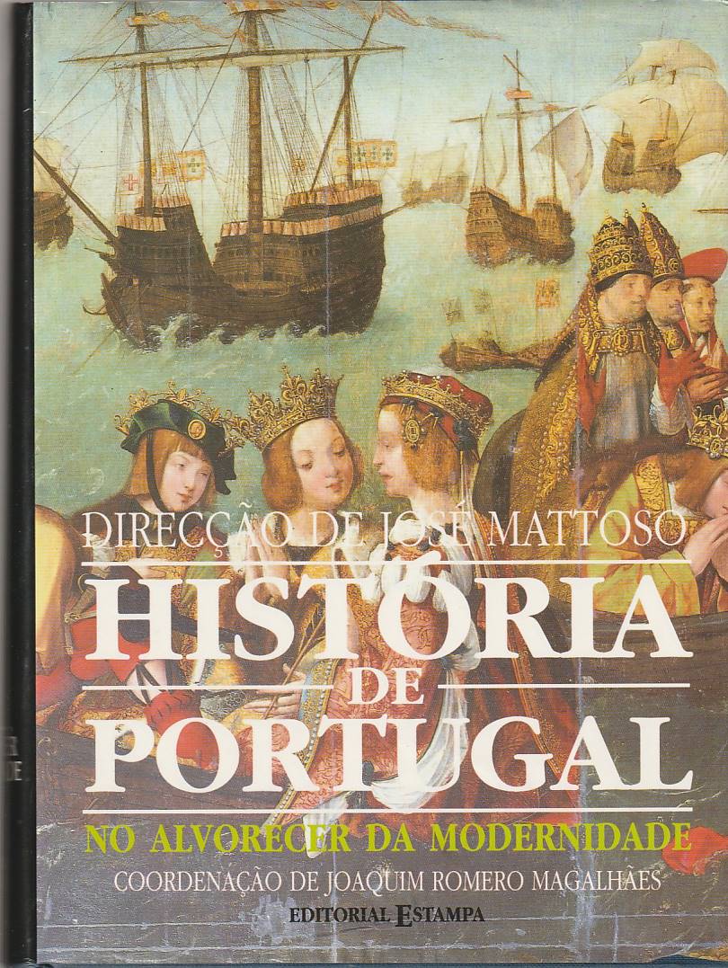 História de Portugal Vol. 3 – No alvorecer da modernidade