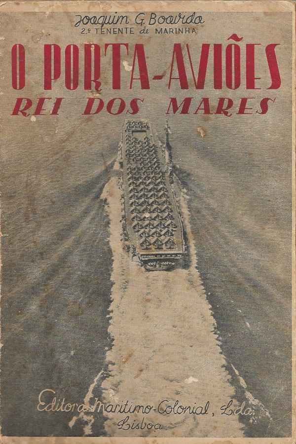 O porta-aviões – Rei dos mares