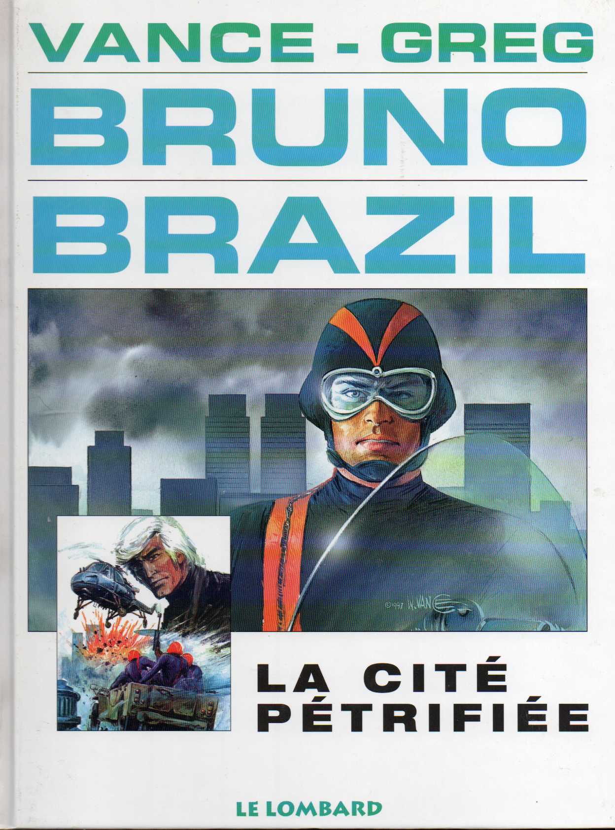 Bruno Brazil - La cité pétrifiée