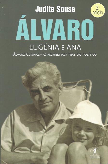 Álvaro, Eugénia e Ana