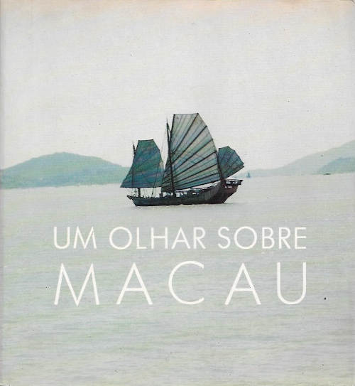 Um olhar sobre Macau