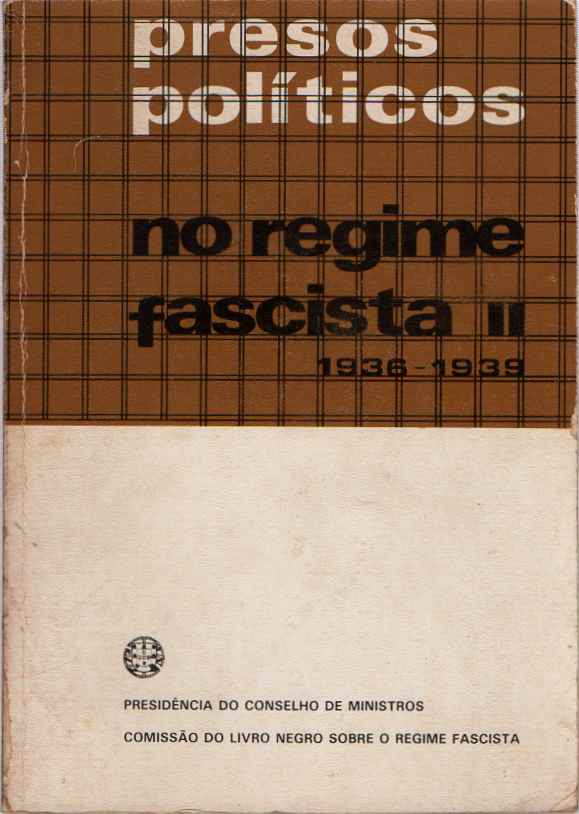 Presos políticos no regime fascista II (1936-1939)