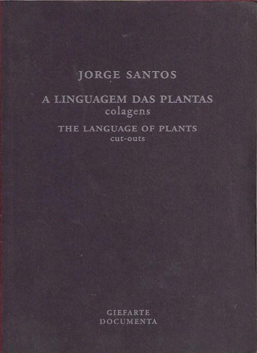 A linguagem das plantas – Colagens