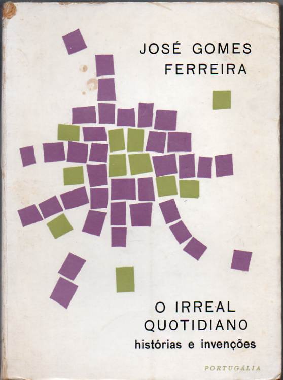 O irreal quotidiano – Histórias e invenções (1ª ed.)