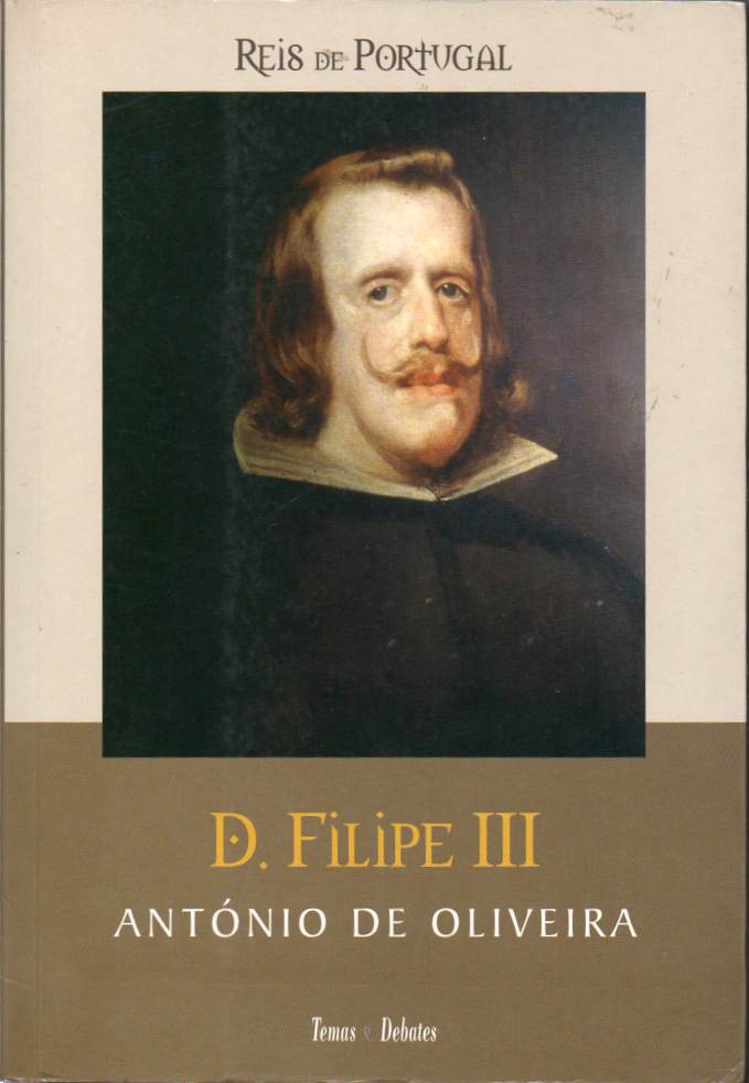 D. Filipe III - António de Oliveira (TD)