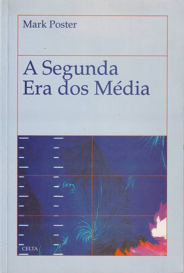 A segunda era dos Media